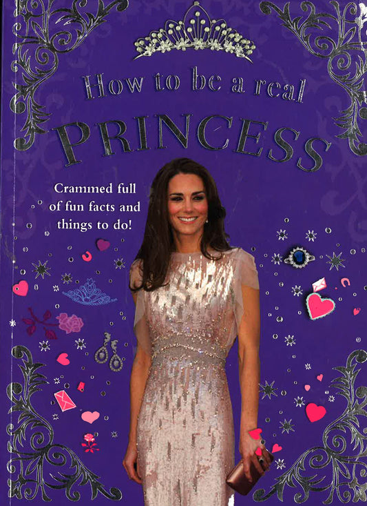 How To Be A Real Princess