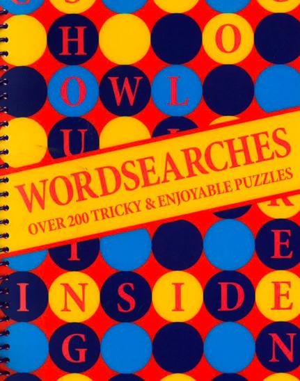 Wordsearches Over 200 Tricky & Enjoyable Puzzles