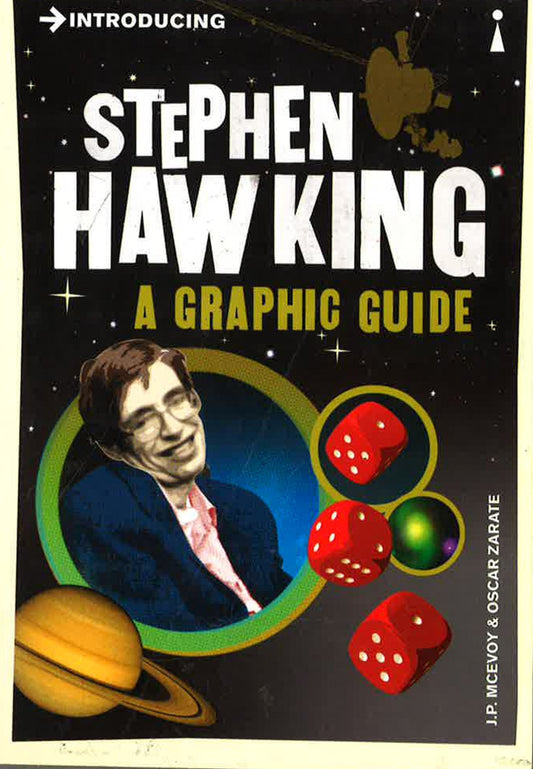 INTRODUCING STEPHEN HAWKING. A GRAPHIC GUIDE