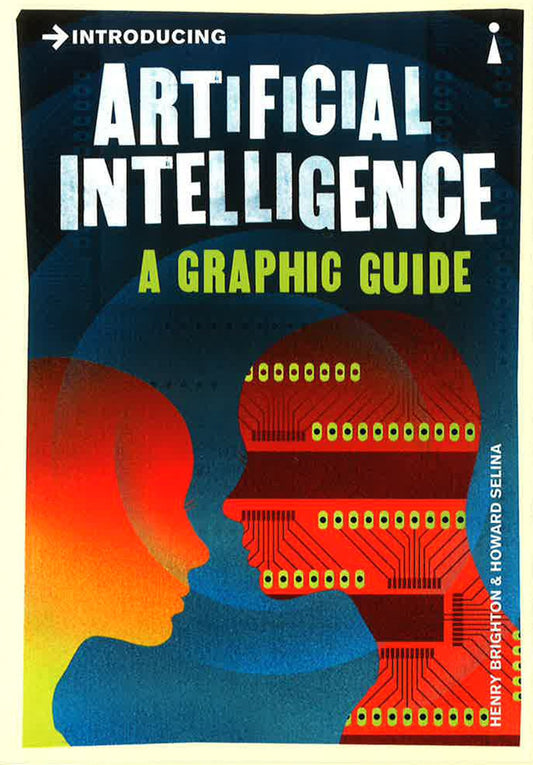 Introducing Artificial Intelligence: A Graphic Guide