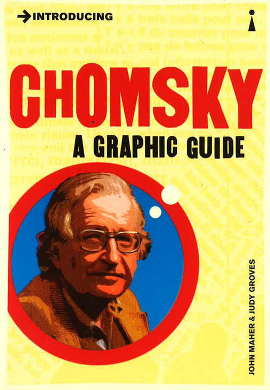 INTRODUCING CHOMSKY: A GRAPHIC GUIDE