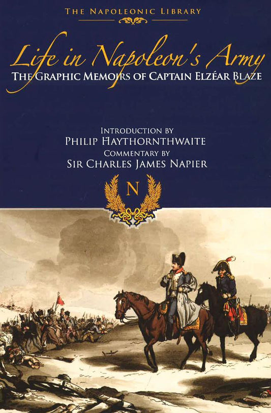 Life In Napoleon's Army