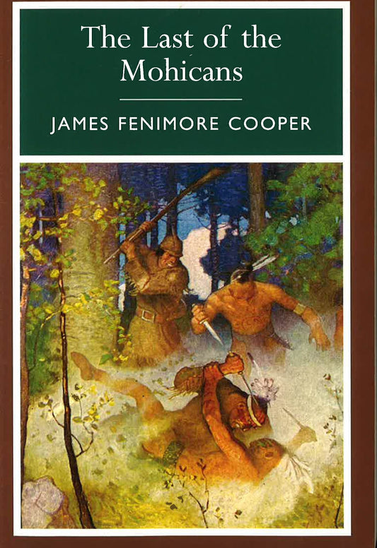 The Last Of The Mohicans (Arcturus Classics)