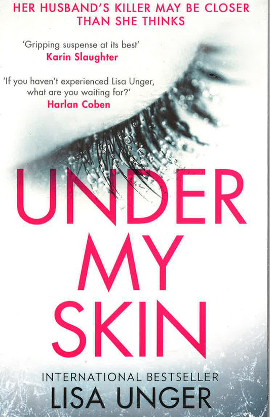 Under My Skin: An Addictive And Gripping Thriller From The International Bestseller