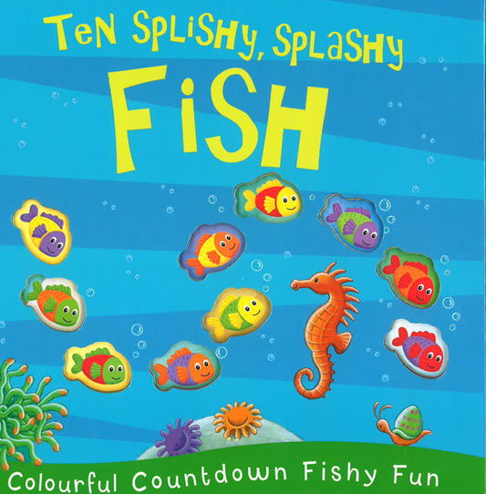Ten Splishy, Splashy Fish