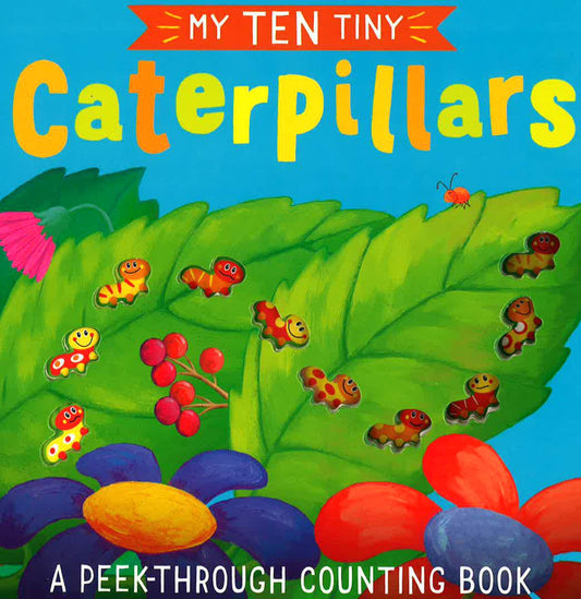 [Flash Sale  RM 10.43 from  1-6 May 2024] My Ten Tiny Caterpillars