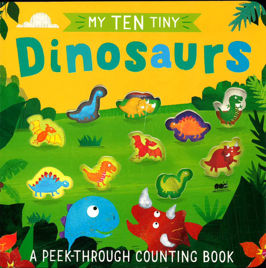 My Ten Tiny Dinosaurs