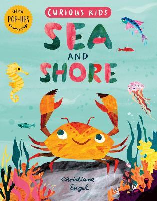 Curious Kids: Sea and Shore