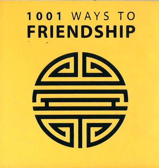 1001 Ways To Friendship