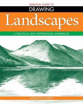 [Bargain Corner] Essential Guide To Drawing: Landscapes: A Practical And Inspirational Workbook