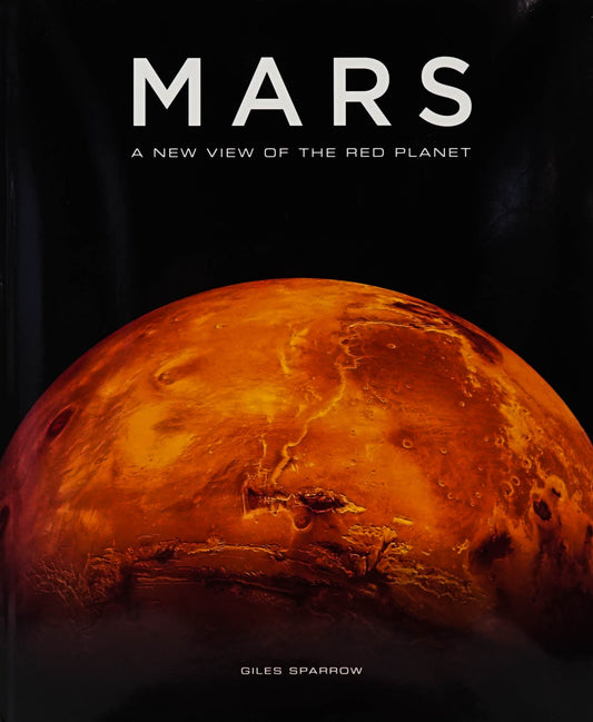 Mars: A New View Of The Red Planet