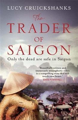 The Trader Of Saigon
