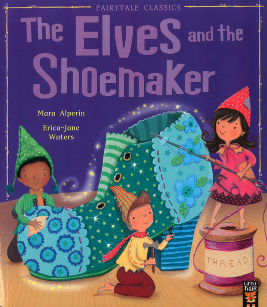 The Elves And The Shoemaker - My First Fairy Tales