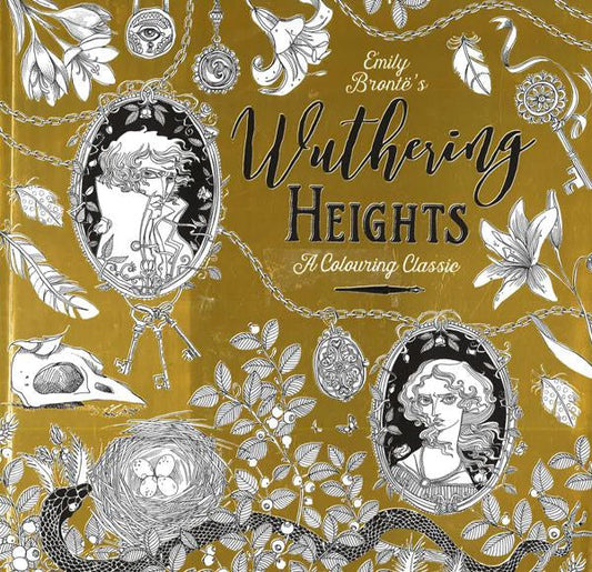 Wuthering Heights: A Colouring Classic