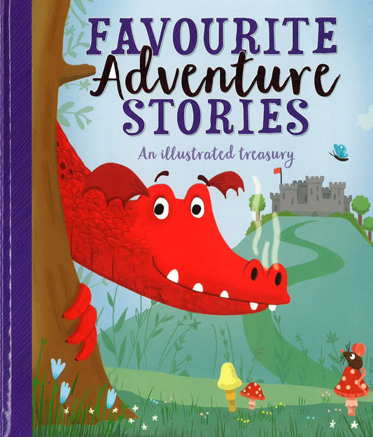 Favourite Adventure Stories - An Illustrated Treasury
