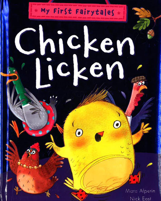 My First Fairytales: Chicken Licken