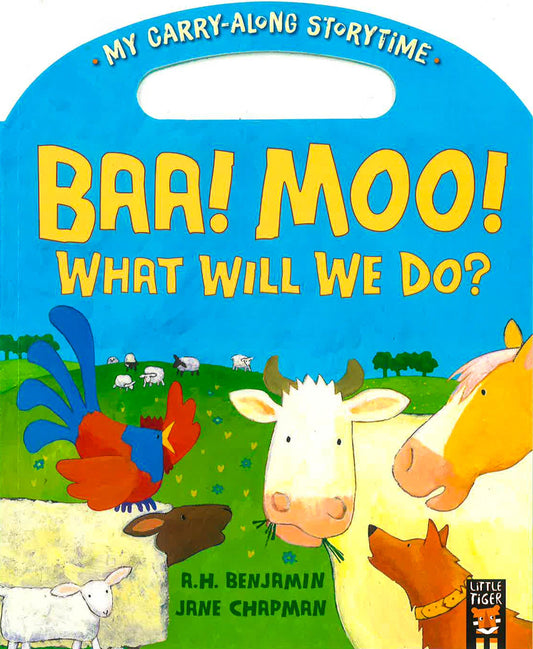 My Carry-Along Storytime: Baa! Moo! What Will We Do?