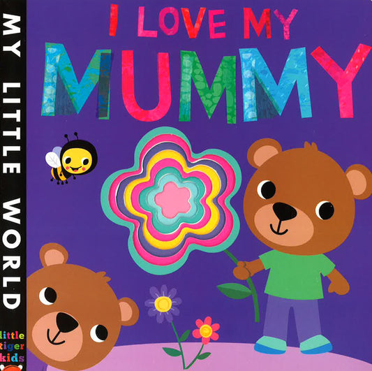 Ltp I Love My Mummy (My Little World)