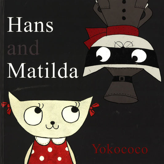 Hans And Matlida