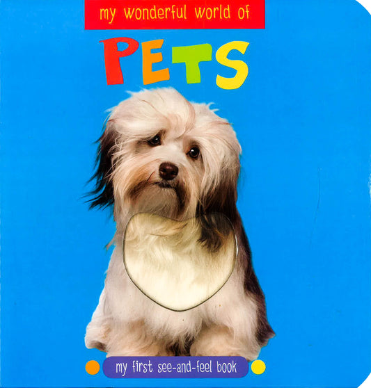 My Wonderful World Of Pets