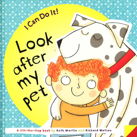 I Can Do It!: Look After My Pet