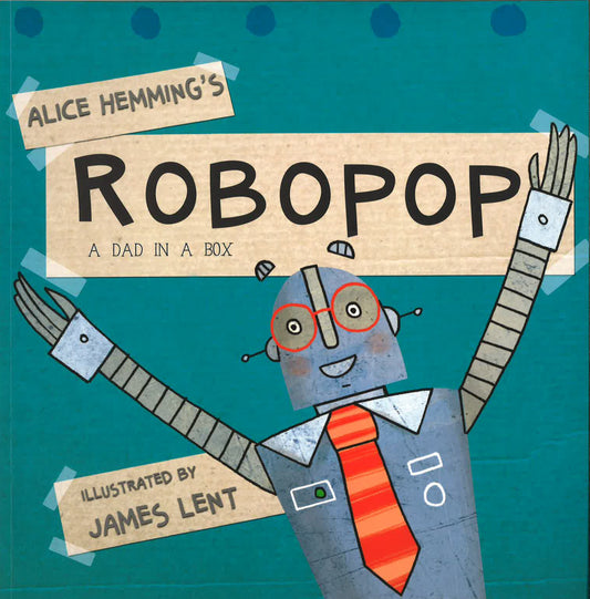 Robopop - A Dad In A Box