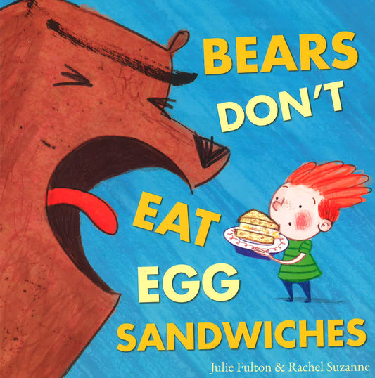 Bears Dont Eat Egg Sandwiches