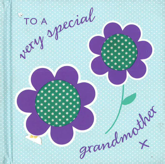To A Very Special Grandmother