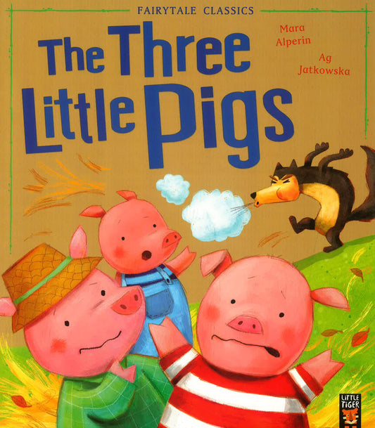 The Three Little Pigs - My First Fairy Tales