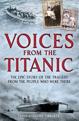 Voices From The Titanic (Brief Histories)