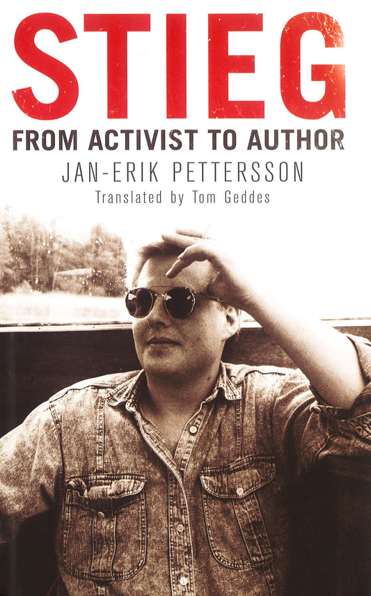 Stieg: From Activist To Author