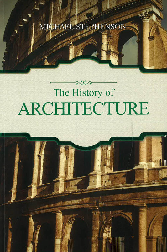 The History Of Architecture