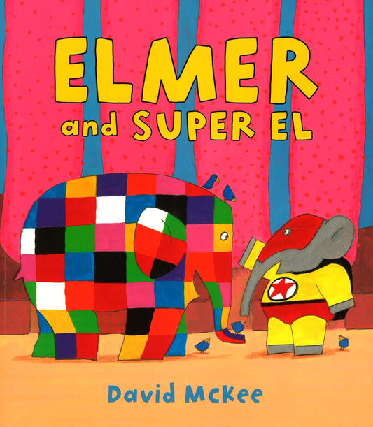Elmer And Super El