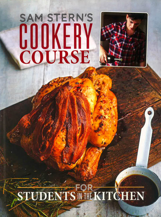 Sam Stern's Cookery Course: For Students In The Kitchen