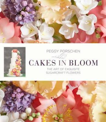 Cakes in Bloom: The Art of Exquisite Sugarcraft Flowers