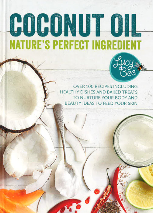 Coconut Oil: Nature's Perfect