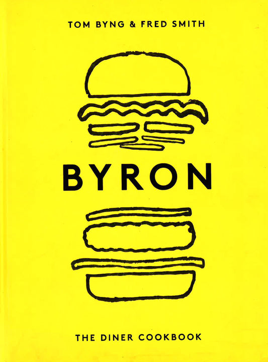 Byron The Diner Cookbook