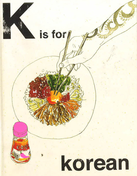 K Is For Korean (Alphabet Cooking)