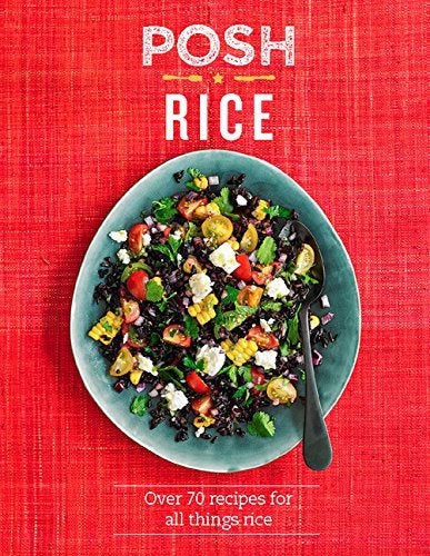 [Bargain corner] Posh Rice: Over 70 Recipes For All Things Rice
