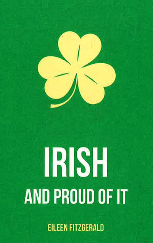 Irish And Proud Of It