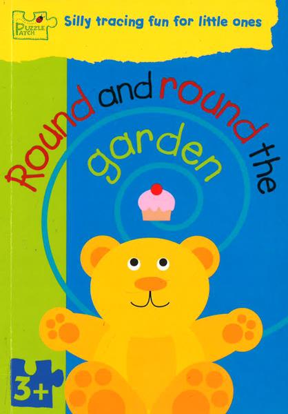 Round & Round The Garden