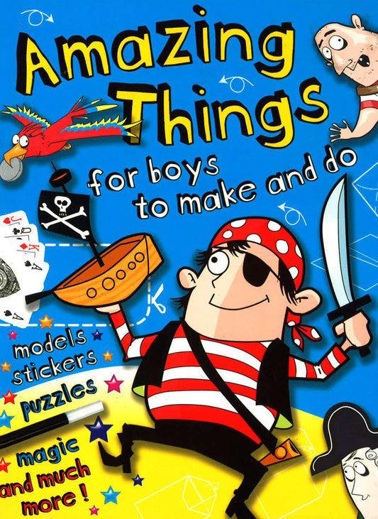 Amazing Things For Boys : Pirate