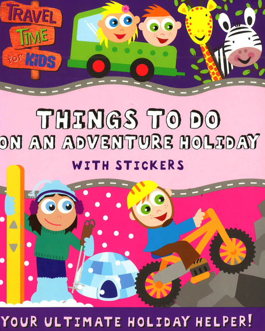 Things To Do On An Adventure Holiday With Stickers