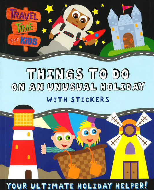 Things To Do On An Unusual Holiday With Stickers