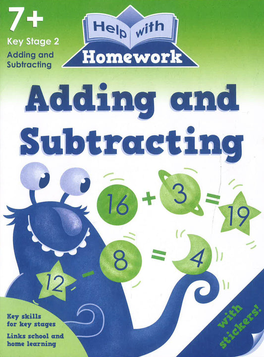 Help With Homework: Adding And Subtracting (7+ Key Stage 2)