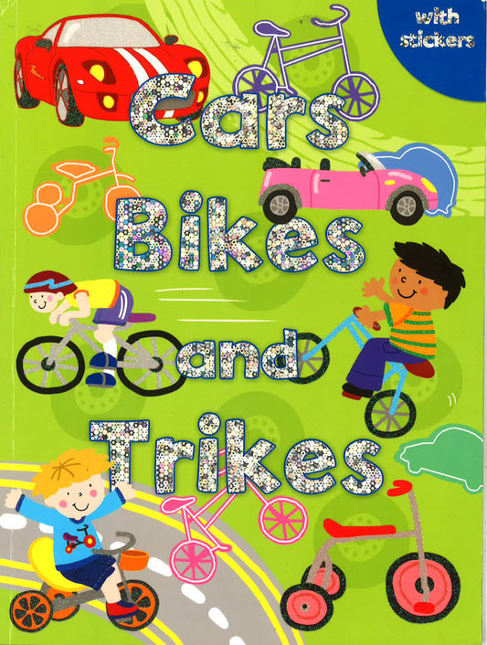 Cars, Bikes And Trikes (With Stickers)