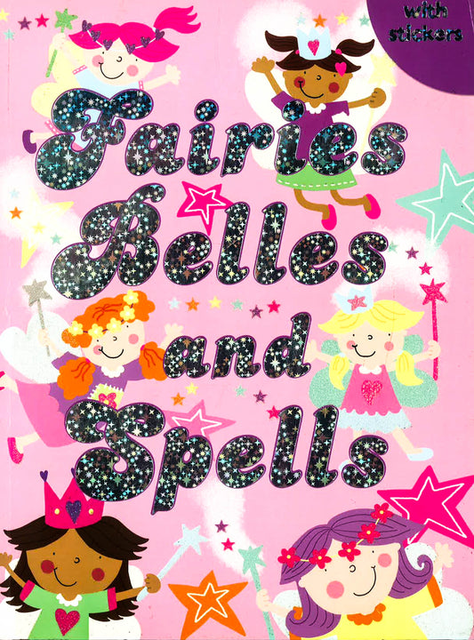 Sparkly Activity: Fairies, Belles And Spells