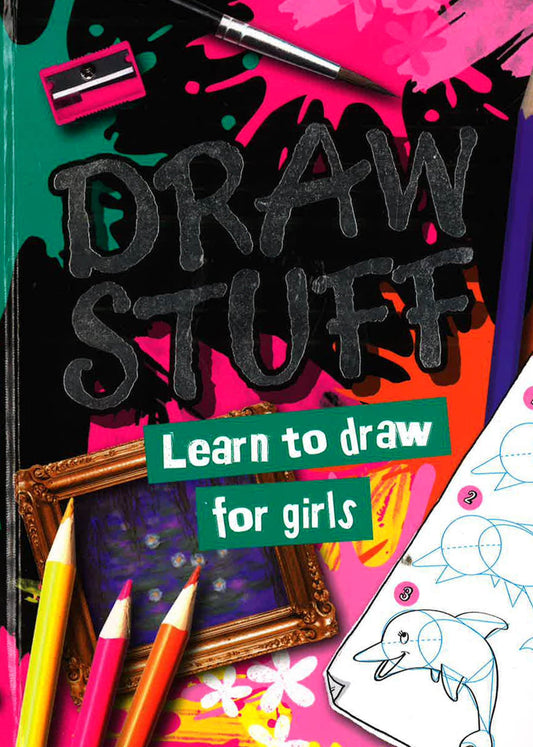 Draw Stuff: Learn To Draw For Girls
