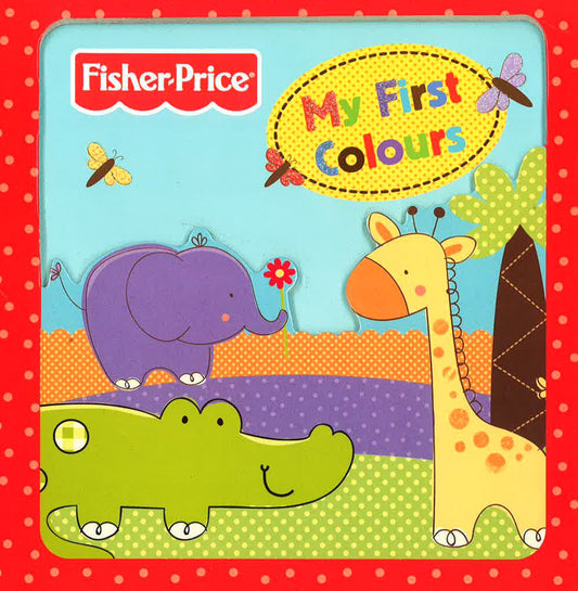 Fisher-Price: My First Colours