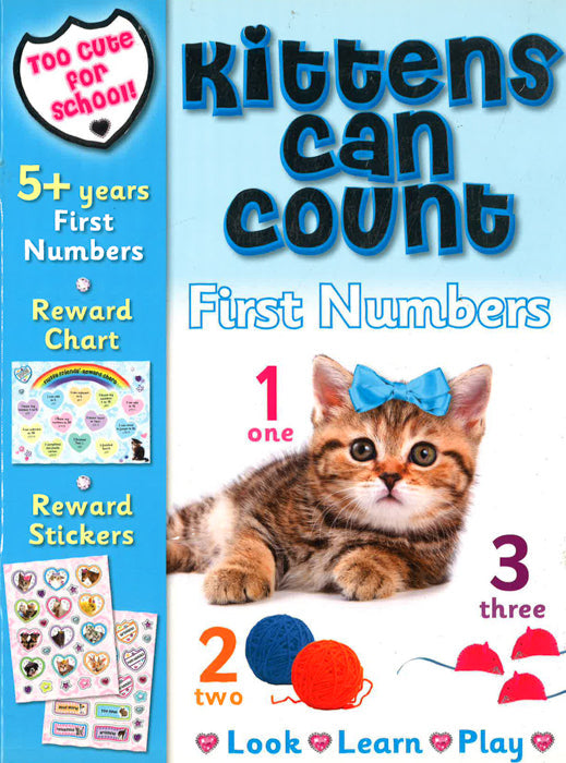 Too Cute For School: Kittens Can Count First Numbers